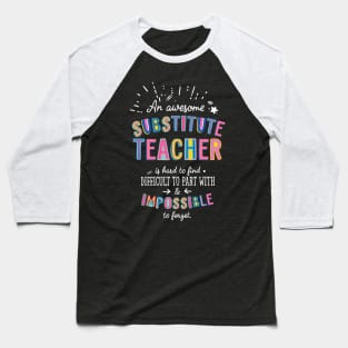 An awesome Substitute Teacher Gift Idea - Impossible to Forget Quote Baseball T-Shirt